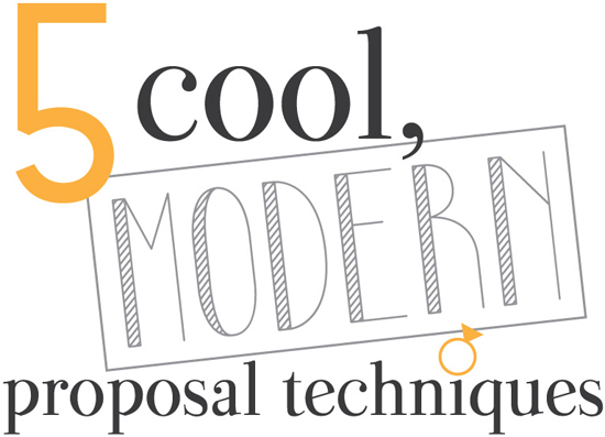 5 Cool Modern Proposal Techniques